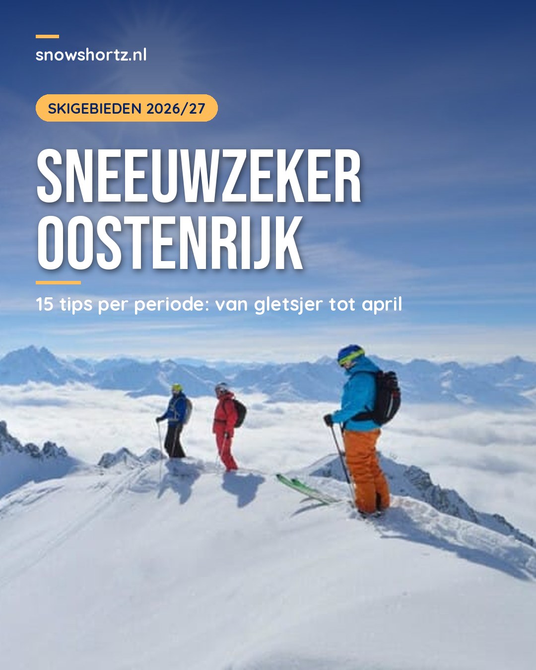 Sneeuwzekere skigebieden in Oostenrijk 2026/27